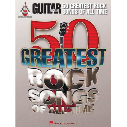 Hal Leonard Guitar World's 50 Greatest Rock Songs of All Time